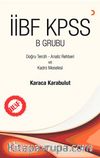 İİBF KPSS B Grubu & Doğru Tercih - Analiz Rehberi ve Kadro Meselesi