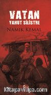 Vatan Yahut Silistre