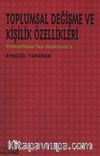 Toplumsal Değişme ve Kişilik Özellikleri