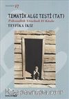 Tematik Algı Testi (TAT) & Psikanalitik Yönelimli El Kitabı