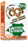 2013  %100 DGS Çözümlü 10 Fasikül Deneme & Sözel Yetenek - Sayısal Yetenek