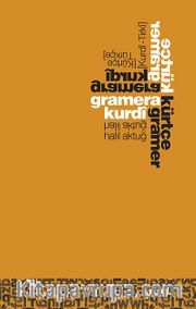 Gramera Kurdi / Kürtçe Gramer (Halil Aktuğ)