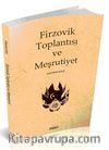 Firzovik Toplantısı ve Meşrutiyet
