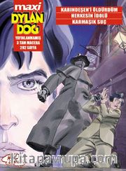 Maxi Dylan Dog Sayı: 2 Karındeşen'i Öldürdüm / Herkesin İdolü / Karmaşık Suç