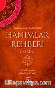 Hanımlar Rehberi Üzerine