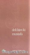 Deli Kim ki Mustafa