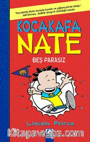 Kocakafa Nate Beş Parasız
