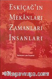 Eskiçağ'ın Mekanları Zamanları İnsanları