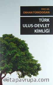 Türk Ulus - Devlet Kimliği