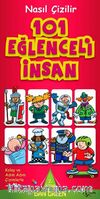 101 Eğlenceli İnsan & Nasıl Çizilir - 2. Kitap