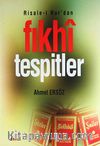 Risale-i Nur'dan Fıkhi Tespitler