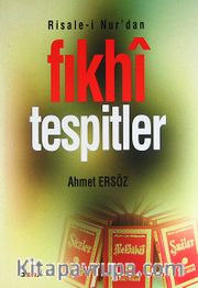 Risale-i Nur'dan Fıkhi Tespitler