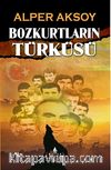 Bozkurtların Türküsü