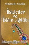 İbadetler ve İslam Ahlakı