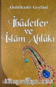 İbadetler ve İslam Ahlakı