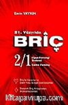 21. Yüzyılda Briç - 2/1 Oyun Forsingi Sistemi