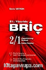 21. Yüzyılda Briç - 2/1 Oyun Forsingi Sistemi