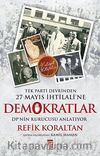Demokratlar Tek Parti Devrinden 27 Mayıs İhtilali'ne