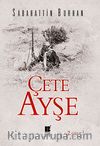 Çete Ayşe 2. Cilt