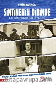 Sintinenin Dibinde / T.C.'nin Hukuksal Öyküsü