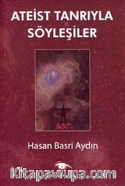 Ateist Tanrıyla Söyleşiler