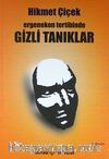 Ergenekon Tertibinde Gizli Tanıklar