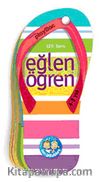 Eğlen Öğren Flip Flop 4-5 Yaş