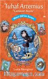 Mavi Çöl'ün Esrarı / Tuhaf Artemius Canavar Avcısı 4. Kitap
