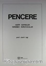 Pencere (2 Cilt Takım-Karton Kapak-Kutulu) <br /> Hafif Cepheler Yardımcı Koruyucular