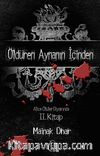 Öldüren Aynanın İçinden Alice Ölüler Diyarında (2.kitap)