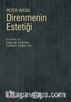 Direnmenin Estetiği