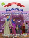 Bizimkiler / Selma'nın Selimiye Gezisi & Hikayelerle İslam 2 - Namaz