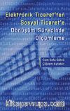 Elektronik Ticaret'ten Sosyal Ticaret'e Dönüşüm Sürecinde Ölçümleme