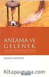 Anlama ve Gelenek