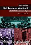 Sivil Toplumu Yönetmek & Devlet İktidarı Kuramına Doğru