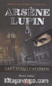 Arsene Lupin / Saat Sekizi Çalarken