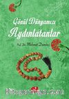 Gönül Dünyamızı Aydınlatanlar