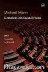 Demokrasinin Karanlık Yüzü & Etnik Temizliği Açıklamak