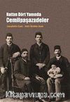Hattın Dört Yanında Cemilpaşazadeler