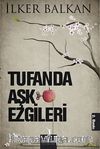 Tufanda Aşk Ezgileri