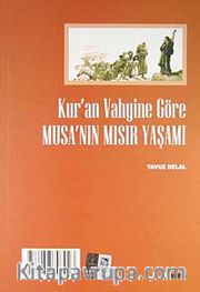 Li Gori Wehya Qurane Jiyana Musa Ya Li Misre / Kur'an Vahyine Göre Musa'nın Mısır Yaşamı