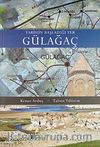 Tarihin Başladığı Yer Gülağaç