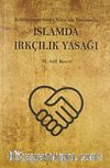 Bediüzzaman Said-i Nursi'nin Yorumuyla İslamda Irkçılık Yasağı