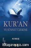 Kur'an ve Sünnet Üzerine