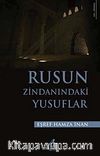 Rusun Zindanındaki Yusuflar