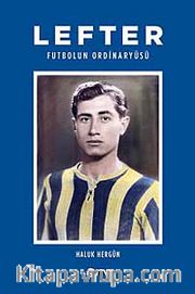 Lefter <br /> Futbol'un Ordinaryüsü