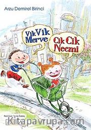 Cik Cik Necmi İle Vik Vik Merve