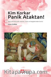 Kim Korkar Panik Ataktan!