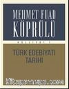 Mehmet Fuad Köprülü Külliyatı 1 & Türk Edebiyatı Tarihi
