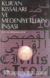 Kur'an Kıssaları ve Medeniyetlerin İnşası